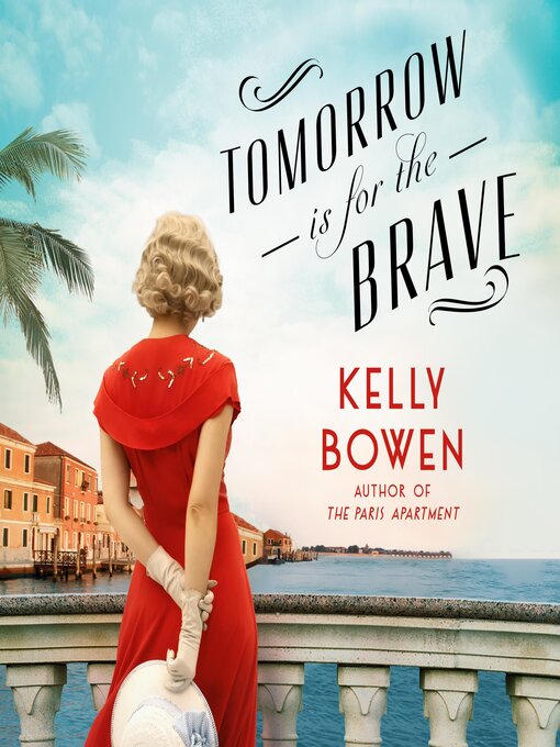 Title details for Tomorrow Is for the Brave by Kelly Bowen - Wait list